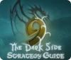 9: The Dark Side Strategy Guide spel