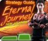 Eternal Journey: New Atlantis Strategy Guide spel