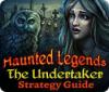 Haunted Legends: The Undertaker Strategy Guide spel