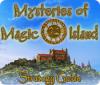 Mysteries of Magic Island Strategy Guide spel