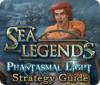 Sea Legends: Phantasmal Light Strategy Guide spel