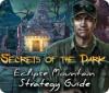 Secrets of the Dark: Eclipse Mountain Strategy Guide spel